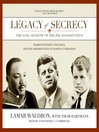 Legacy of Secrecy (MP3): The Long Shadow of the JFK Assassination